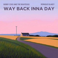 Way Back Inna Day (feat. Monique Blakey)