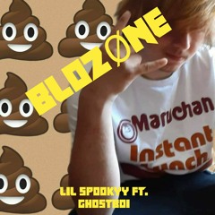 BLOZØNE FT. GHOSTBOI