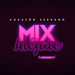 Mix Aléjate (En Vivo)