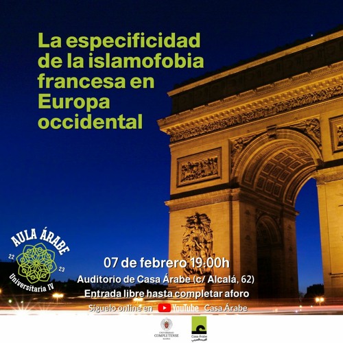 Aula Árabe Universitaria 4.7. The specific nature of French Islamophobia in Western Europe (FRENCH)