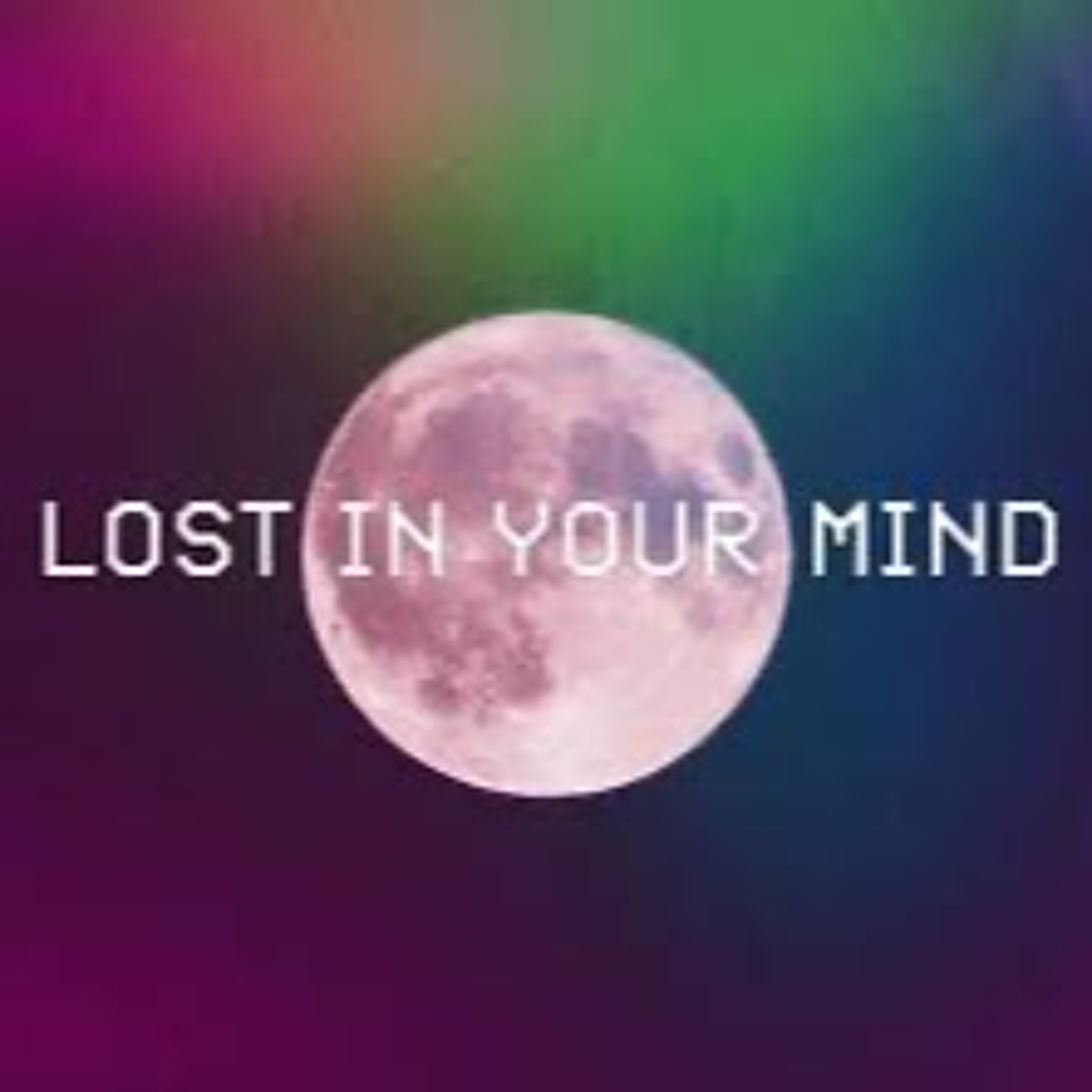 Lost Your Mind (Remastered 2026) episode artwork