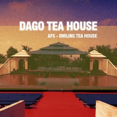 AFS - Smiling Tea House