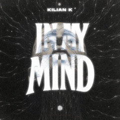 Kilian K - In My Mind