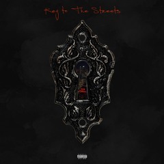 Key To The Streets Ft. BenNY From The North
