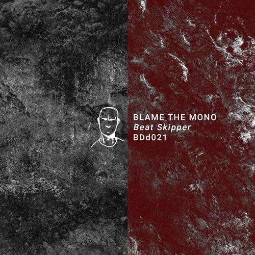 BDd021 - Blame The Mono - Beat Skipper