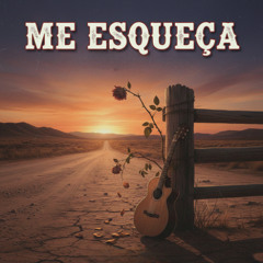 Me Esqueça (Sertanejo)