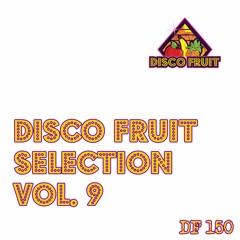Loshmi/ Mitiko/ Tonbe - Serious Edits Vol. 9 [Disco Fruit] [DF 150]