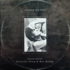 George Michael - Careless Whisper (EastColors Bootleg) | Patreon Exclusive