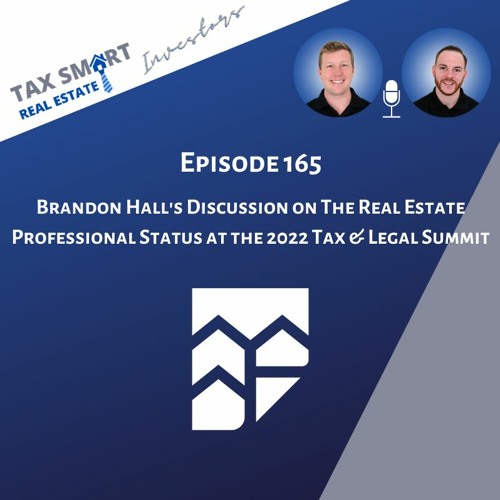 Stream episode 165. Brandon Hall's Discussion on The Real Estate