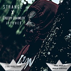 STRANGE (prod by Mysti-K) - JACQUE$