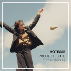 HÔTESSE (PROJET PILOTE part.II)