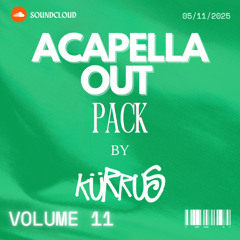 | INTRO + ACAPELLA OUT PACK VOL.11 | (DJKURRUS) | !!FREE DOWNLOAD!!