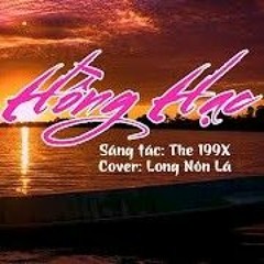 HỒNG HẠC - 199X (KAISOUL - KAYDEE) FEAT. DJ KUTI _ LONG NÓN LÁ COVER.