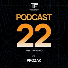 TransFrequency Podcast 022 - ProZak (free download)