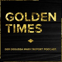 #28 Golden Times – Der Goldpreis steigt, der Wert von US-Dollar, Euro & Co schwindet (02.07.2020)