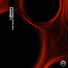 LØGAN - The Four Freedoms (Original Mix)