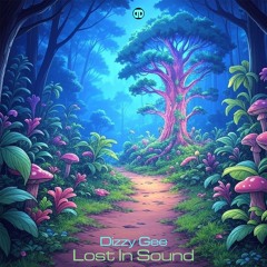 Dizzy Gee - Lost In Sound Studio Mix (09,05,25)