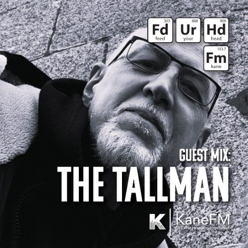 Feed Your Head Guest Mix: The TallMan