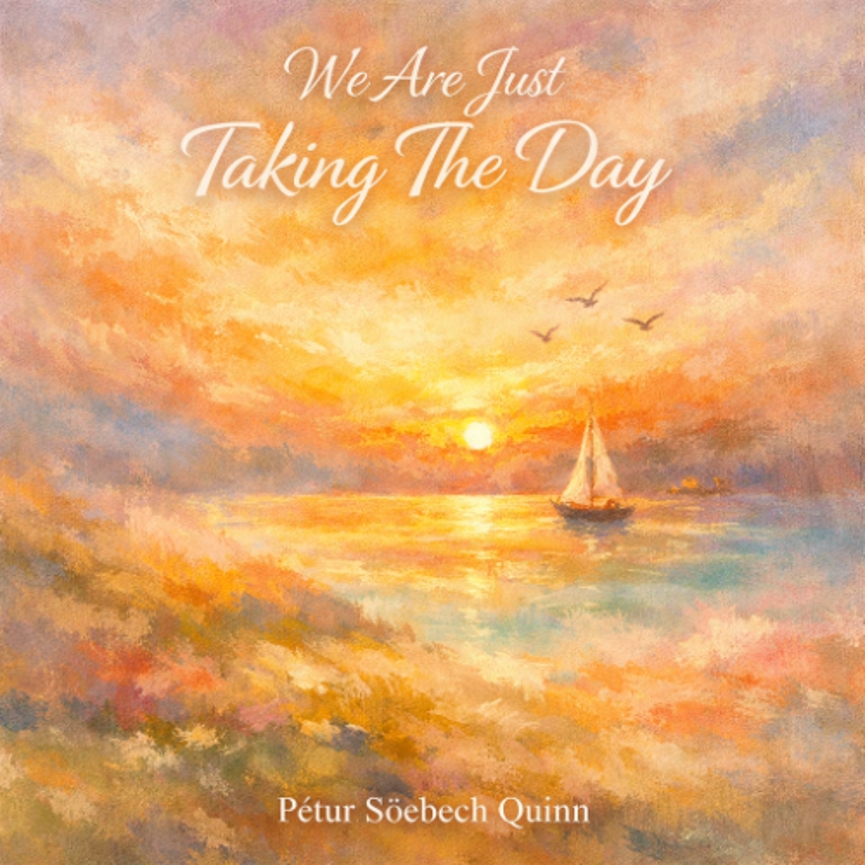 We Are Just Taking The Day