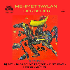 Mehmet Taylan - Derbeder (Kurt Adam Remix) [Solamar Records]