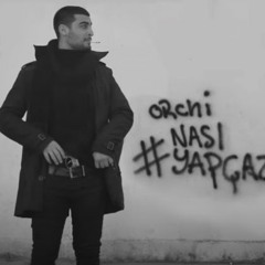 Orchi - Allah Affetsin #NasıYapçaz