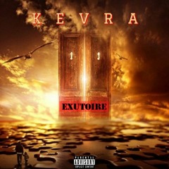 KEVRA - Exutoire (mix by fils)