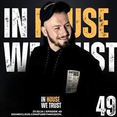 In House We Trust #049