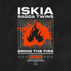 Iskia - Bring The Fire Promo Mix