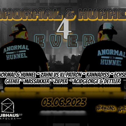 Anormal & Hunnel 4 Ever - KLUBHAUS 2.0 APOLDA