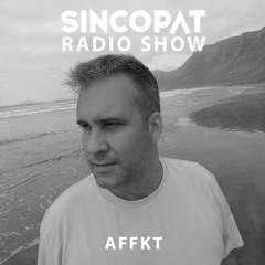 AFFKT - Sincopat Podcast 329