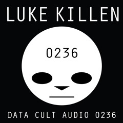 Data Cult Audio 0236 - Luke Killen