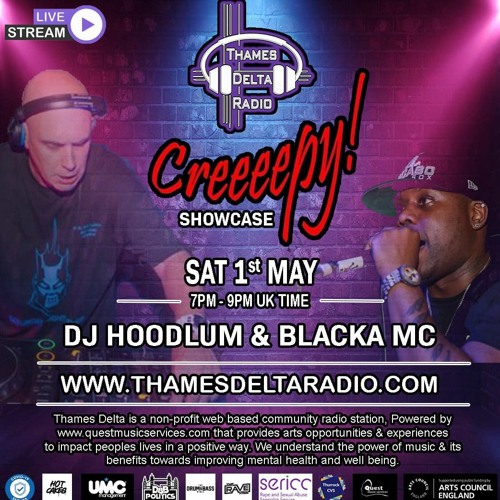 Dj Hoodlum & Blacka MC - Creeeeepy Showcase 01-05-21 Thames Delta Radio
