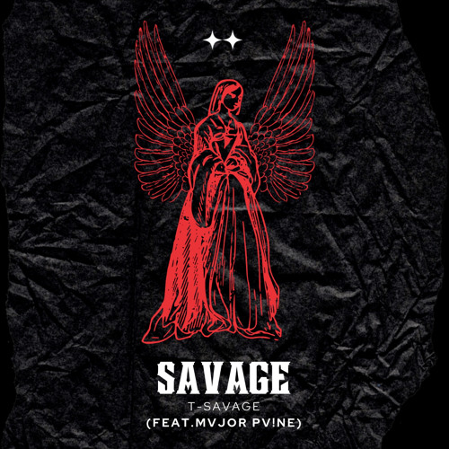SAVAGE (feat. MVJOR PVINE)
