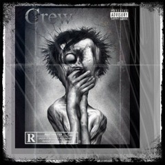 Crew w/Lucidthereal & Lil blacc
