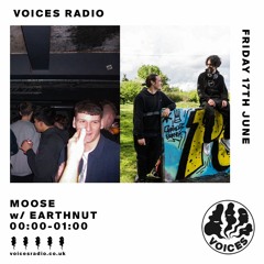 Moose on Voices (17/06/22) - with Earthnut