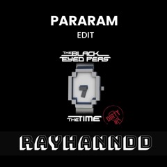 Chemical Surf (ODMUN Edit) x Black Eyed Peas - Pararam (Rayhanndd "The Time" Edit)