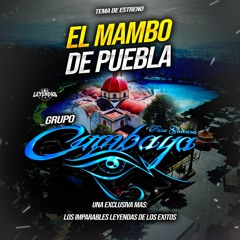 El Mambo De Puebla 2024 - Grupo Cumbaya