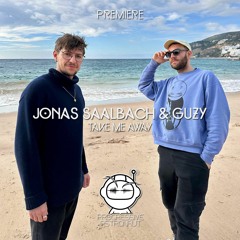 PREMIERE: Jonas Saalbach & Guzy - Take Me Away (Original Mix) [Radikon]
