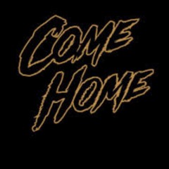Come Home