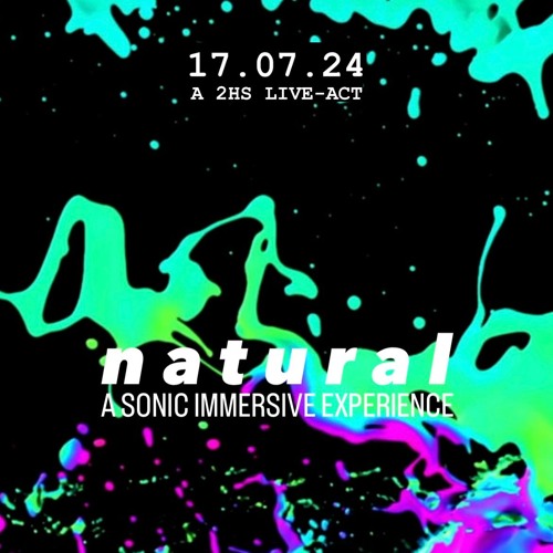 NATURAL Pres AMBIENTES KOLLEKTIV - 17.07.24 at Astralia-Luft in Astral Junction Berlin | Live-Act