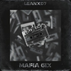 MAFIA 6IX