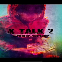 K Talk 2