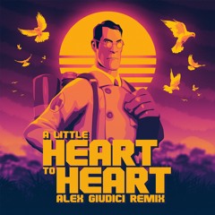 A Little Heart To Heart (Alex Giudici Remix)