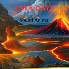 Lava Days