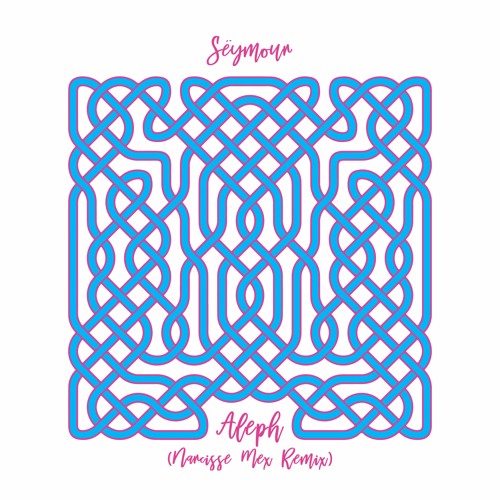 Sydney Sëymour - Aleph (Narcisse (Mex) Remix) [trndmsk]