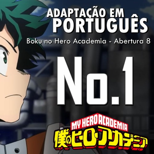 Stream No. 1 (Boku no Hero Academia Season 5 - Abertura em Português) Nato  Vieira by Nato Vieira