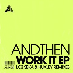 AndThen - For The Crowd (Huxley Remix) (Extended Mix)