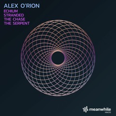 PREMIERE: Alex O'Rion - Stranded (Original Mix) [meanwhile]