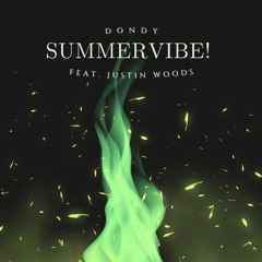 SummerVibe Feat Justin Woods