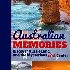 ( Australian Memories: Discover Aussie Land and the Mysterious Red Center BY Ndeye Labadens (Te